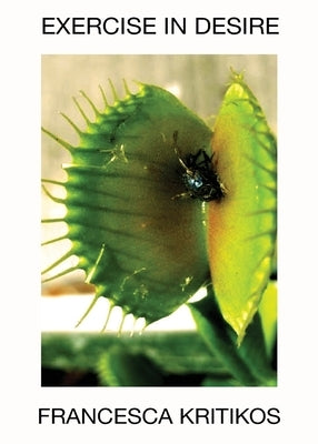 Exercise in Desire Paperback Vegetarian Alcoholic Press