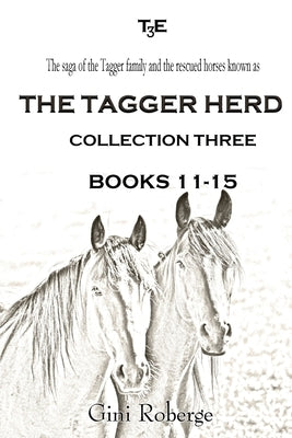 The Tagger Herd - Collection Three Paperback Gini's Gallery