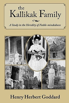 The Kallikak Family Paperback Createspace Independent Publishing Platform