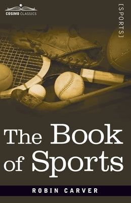 The Book of Sports Paperback Cosimo Classics