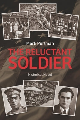 The Reluctant Soldier Paperback Independently Published