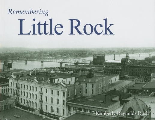 Remembering Little Rock Paperback Turner