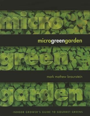 Microgreen Garden: An Indoor Grower's Guide to Gourmet Greens Paperback Book Publishing Company (TN)