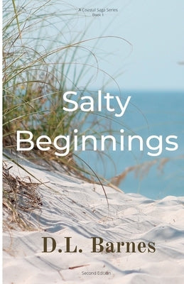 Salty Beginnings Paperback Ocean Time Publishing LLC
