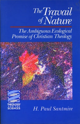 The Travail of Nature Paperback Fortress Press