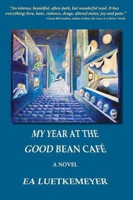 My Year at the Good Bean Café Paperback Laughing Buddha Books