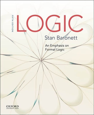 Logic: An Emphasis on Formal Logic Paperback Oxford University Press, USA