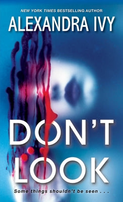 Don't Look by Ivy, Alexandra