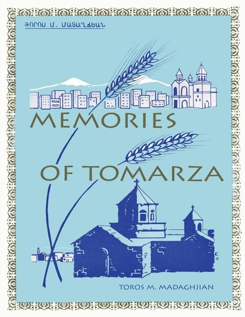 Memories of Tomarza Paperback Createspace Independent Publishing Platform