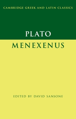 Plato: Menexenus Paperback Cambridge University Press