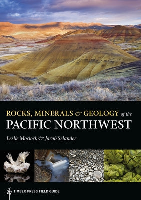 Paperback book titled "Rocks, Minerals, and Geology of the Pacific Northwest" by Timber Press, featuring a colorful geological cover.