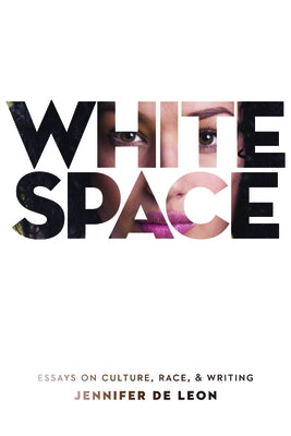 White Space: Essays on Culture, Race, & Writing Paperback University of Massachusetts Press