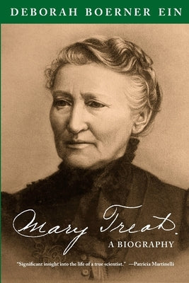 Mary Treat: A Biography Paperback Lulu.com
