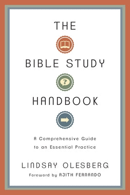 The Bible Study Handbook: A Comprehensive Guide to an Essential Practice Paperback IVP Connect