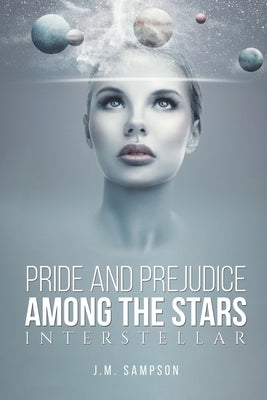 Pride and Prejudice Among the Stars Paperback Austin Macauley