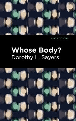 Whose Body? Paperback Mint Editions