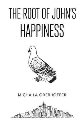 The Root Of John's Happiness Paperback Vanguard Press