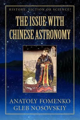 The Issue with Chinese Astronomy Paperback Independently Published