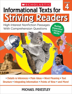 Informational Texts for Striving Readers: Grade 4: High-Interest Nonfiction Passages with Comprehension Questions Scholastic Teaching Resources