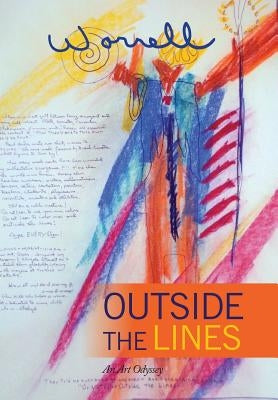 Outside the Lines: An Art Odyssey by Worrell, Bill