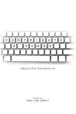 Contribute a Verse: A Guide to First Year Composition Paperback University of North Georgia