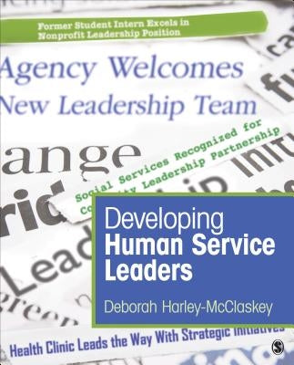 Paperback of Developing Human Service Leaders by Sage Publications, Inc, showing the book cover with title and author details.