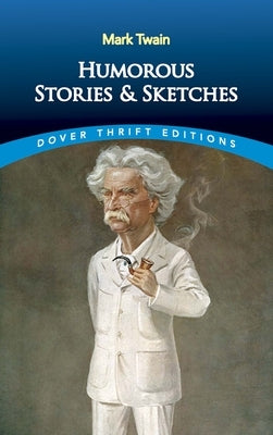 Humorous Stories and Sketches Paperback Dover Publications