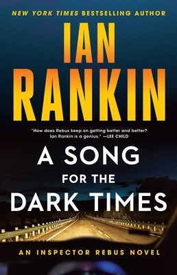 A Song for the Dark Times: An Inspector Rebus Novel Paperback Back Bay Books