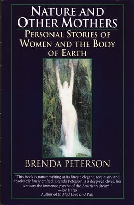 Nature and Other Mothers Paperback Ballantine