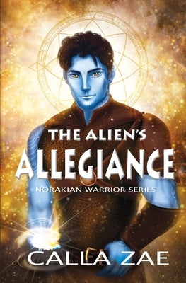 The Alien's Allegiance Paperback Prose & Concepts