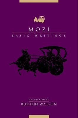 Mozi: Basic Writings Paperback Columbia University Press