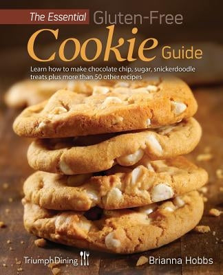 The Essential Gluten-Free Cookie Guide (Enhanced Edition) Paperback New Year Publishing LLC