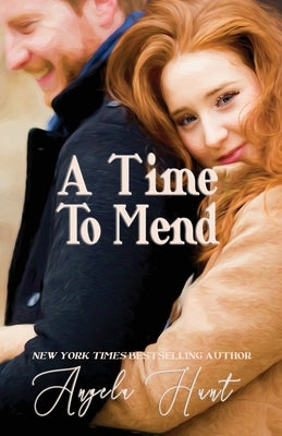 A Time to Mend Paperback Hunthaven Press