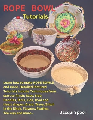 Rope Bowl Tutorials Paperback Independently Published