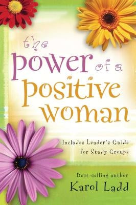 The Power of a Positive Woman Paperback Howard Books
