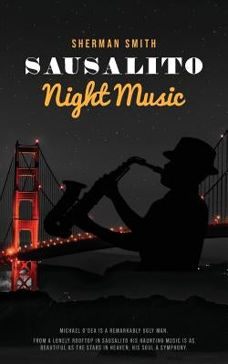 Sausalito Night Music Paperback Sherman Smith