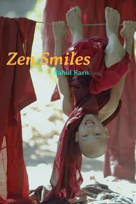 Zen Smiles: A Collection of 50 Humorous Zen Stories Paperback Rahul Karn