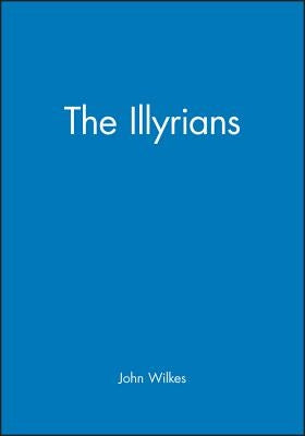 Illyrians Peu Paperback Wiley-Blackwell