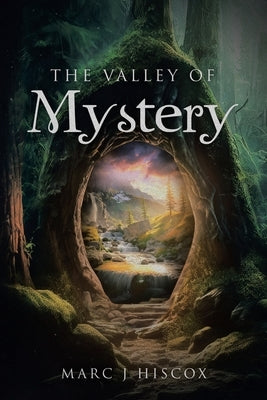 The Valley of Mystery Paperback Balboa Press
