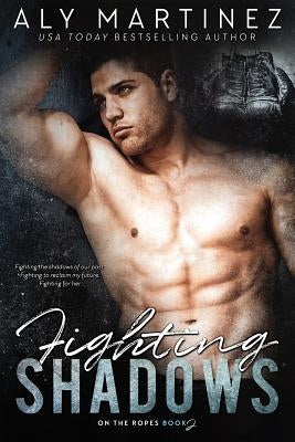 Fighting Shadows Paperback Createspace Independent Publishing Platform