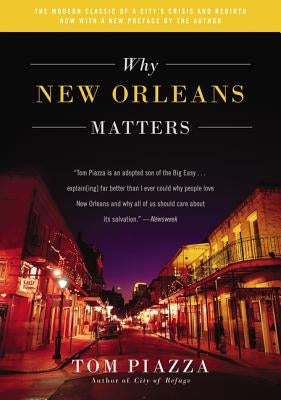Why New Orleans Matters Paperback Harper Perennial