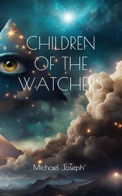 Children of the Watchers Paperback Whenceforth Publishing