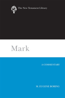 Mark: A Commentary Paperback Westminster John Knox Press