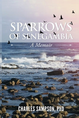 Sparrows of Senegambia Readersmagnet LLC