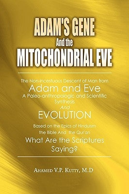 Adam's Gene and the Mitochondrial Eve Paperback Xlibris