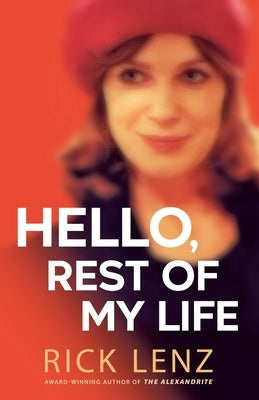 Hello, Rest of My Life Chromodroid Press