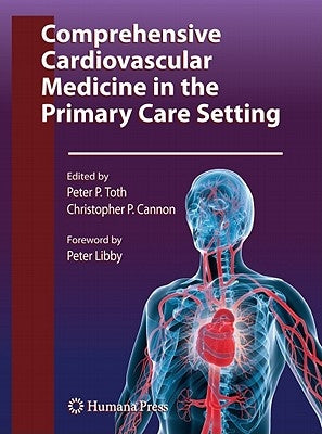 Comprehensive Cardiovascular Medicine in the Primary Care Setting Paperback Humana