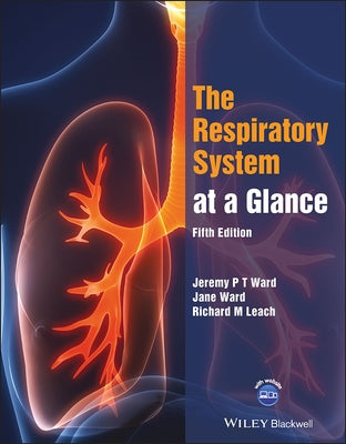 The Respiratory System at a Glance Paperback Wiley-Blackwell