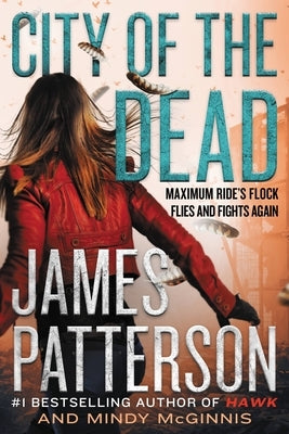 City of the Dead by Patterson, James