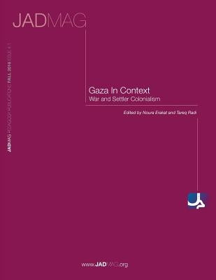 Gaza in Context: War and Settler Colonialism Paperback Asi-Kp